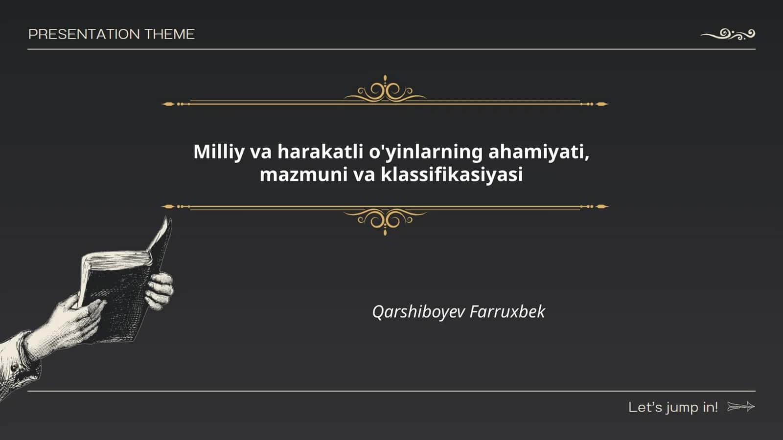Milliy va harakatli o'yinlarning ahamiyati, mazmuni va klassifikasiyasi