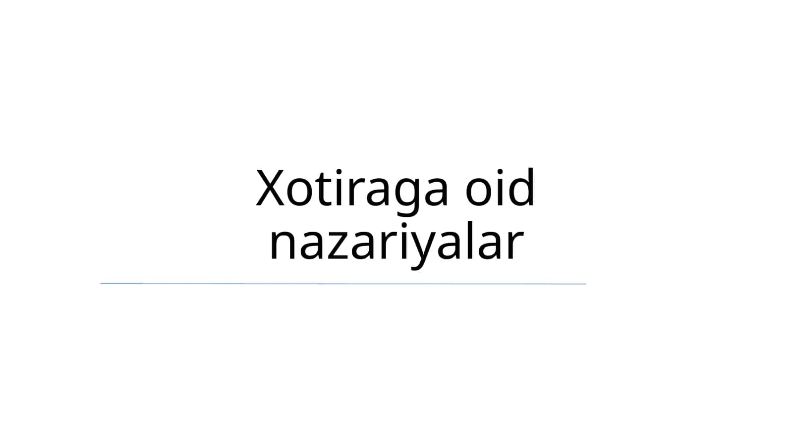 Xotiraga oid nazariyalar