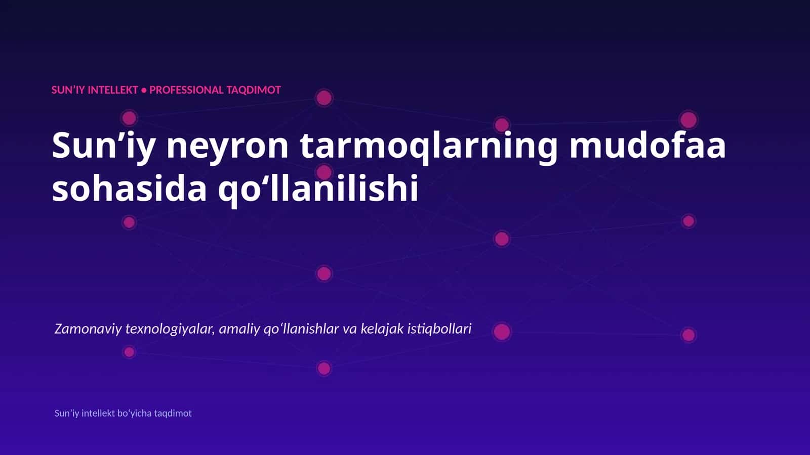 Sunʼiy Intellekt • Professional Taqdimot