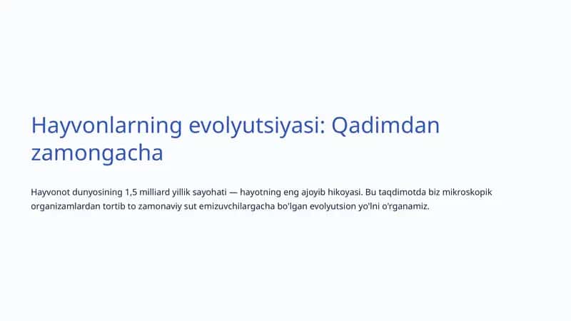 Hayvonlarning evolyutsiyasi: Qadimdan zamongacha