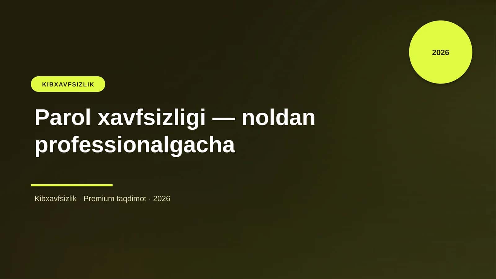 Parol xavfsizligi - noldan professionalgacha