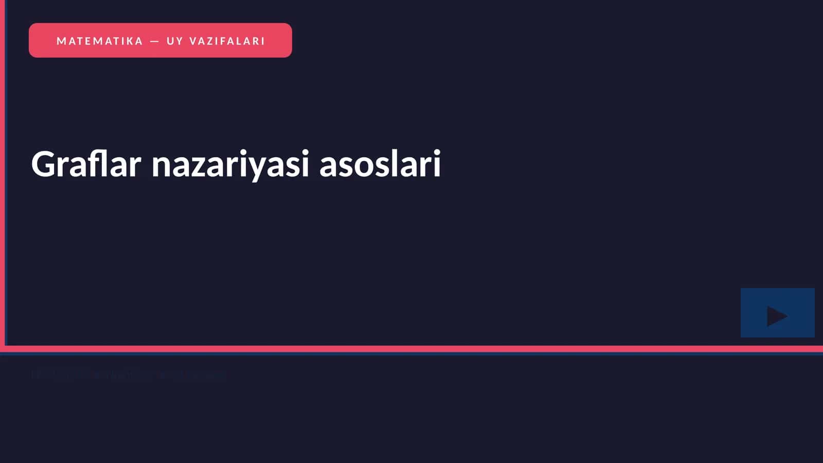 Graflar nazariyasi asoslari