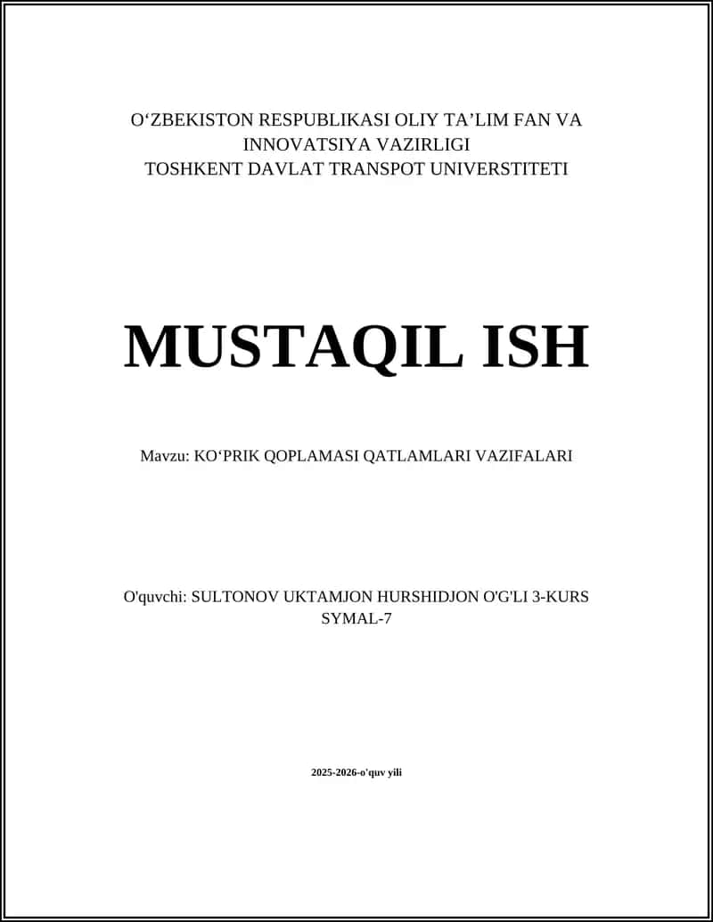 KO‘PRIK QOPLAMASI QATLAMLARI VAZIFALARI