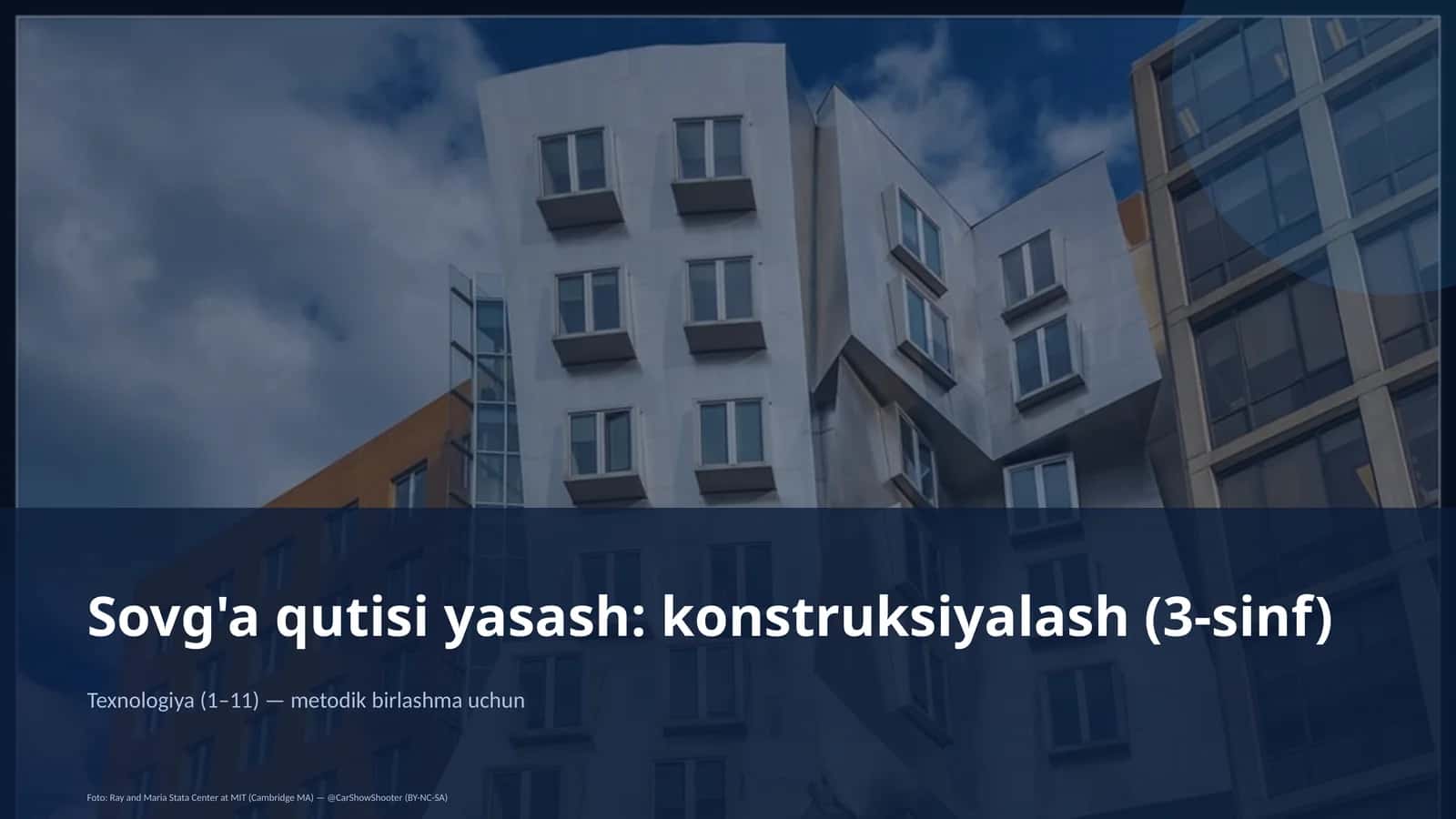 Sovg'a qutisi yasash: konstruksiyalash (3-sinf)