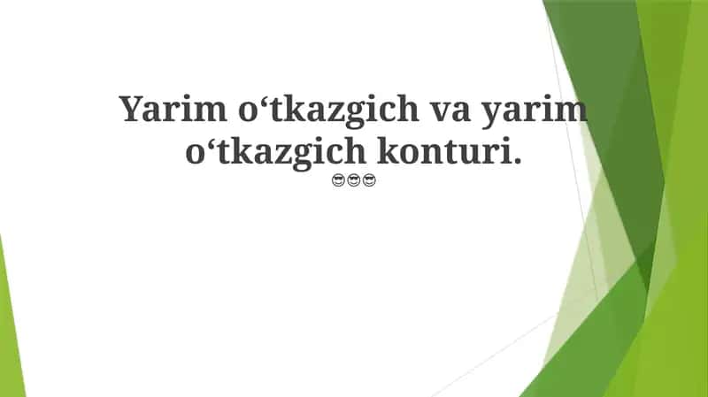 Yarim o‘tkazgich va yarim o‘tkazgich konturi