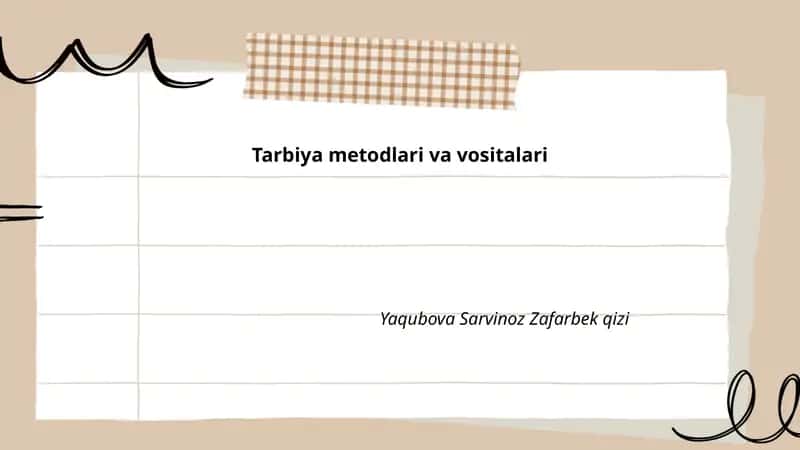 Tarbiya metodlari va vositalari
