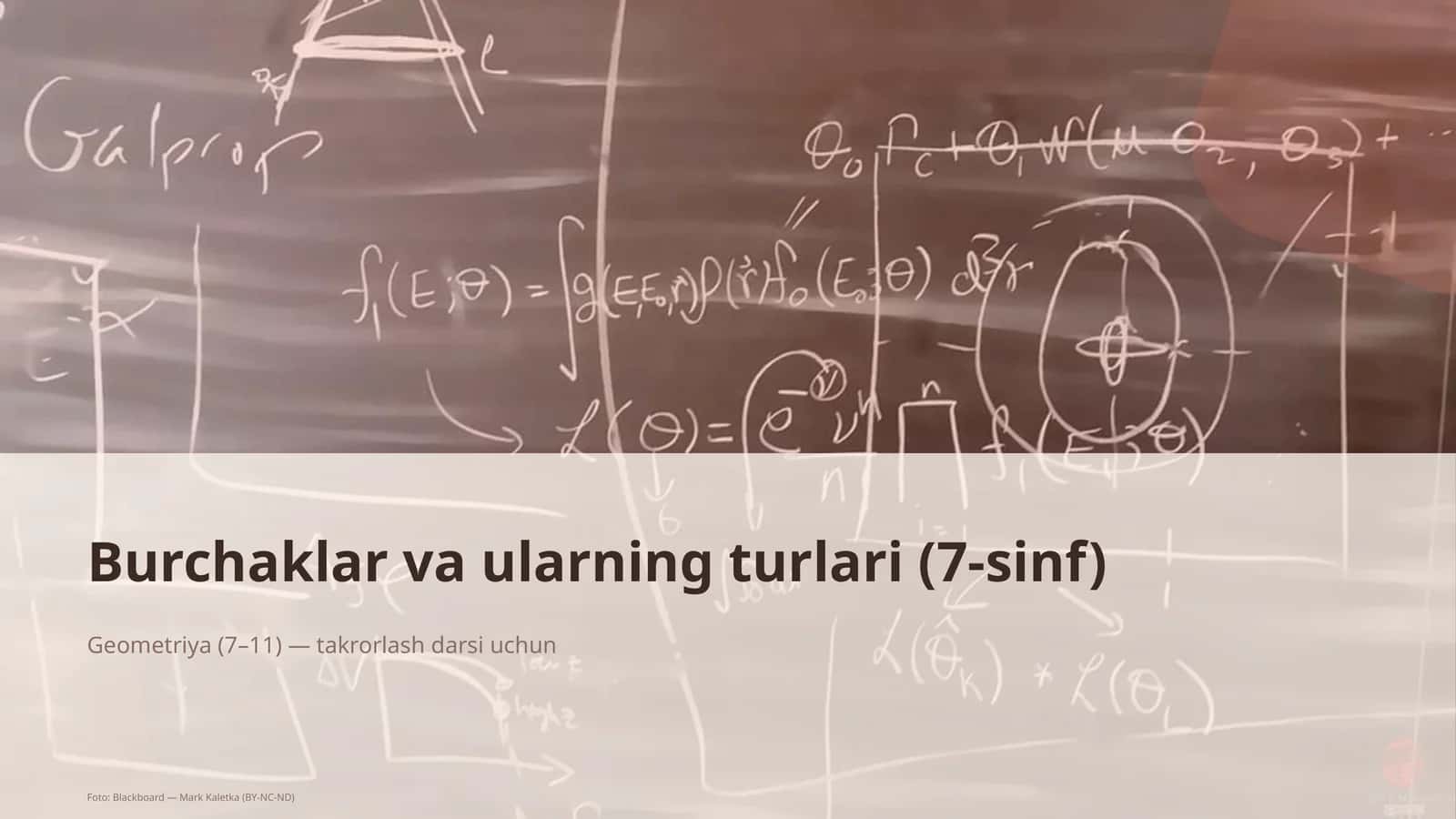 Burchaklar va ularning turlari (7-sinf)