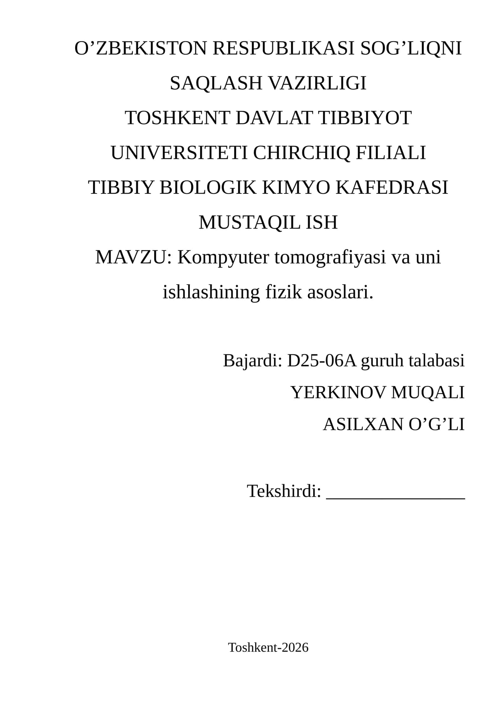 Kompyutyer tomografiyasi va uni ishlashining fizik asoslari