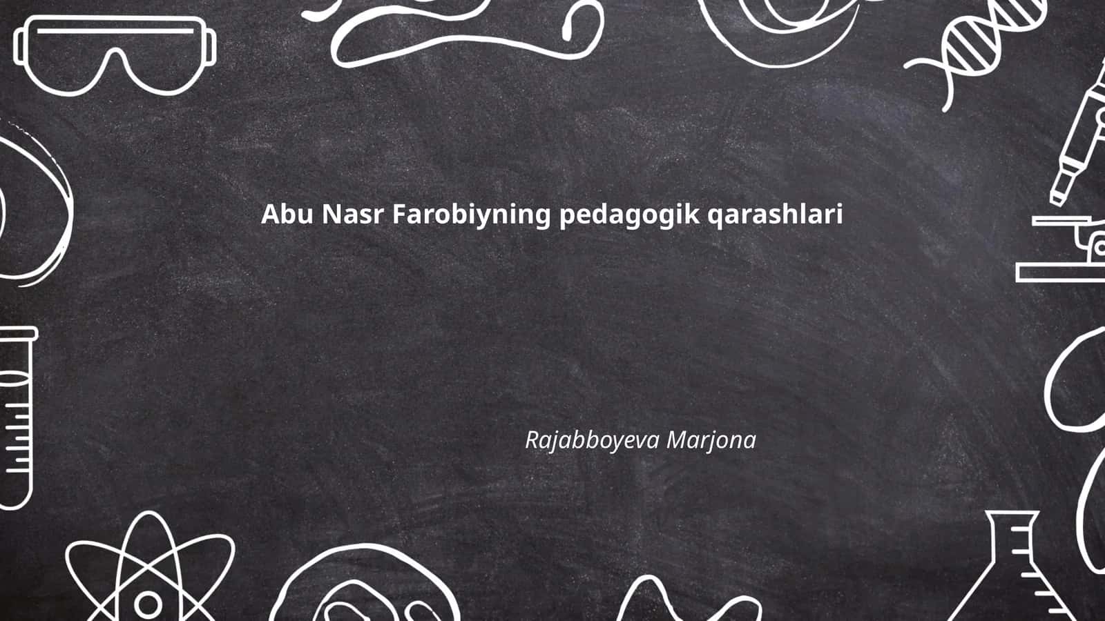 Abu Nasr Farobiyning pedagogik qarashlari