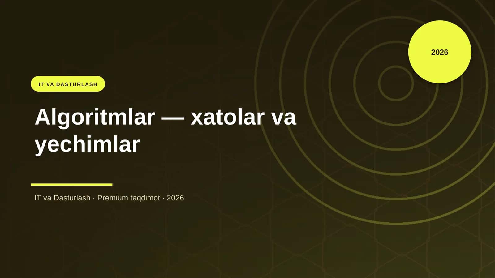 Algoritmlar — xatolar va yechimlar