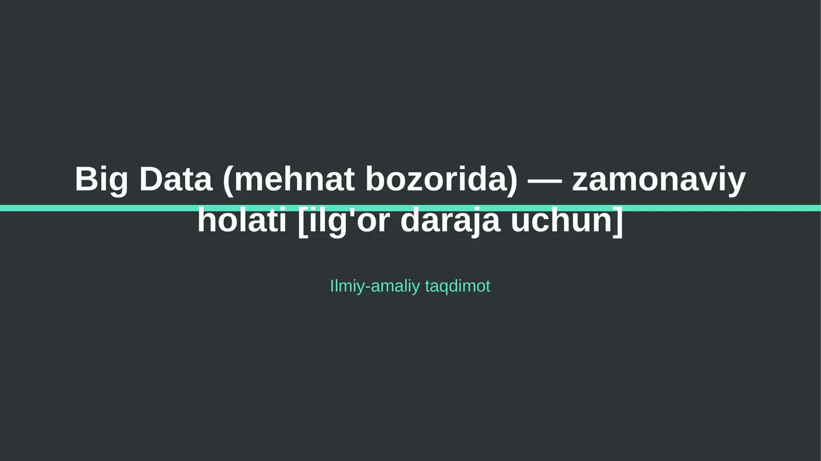 Big Data (mehnat bozorida) — zamonaviy holati [ilg'or daraja uchun]