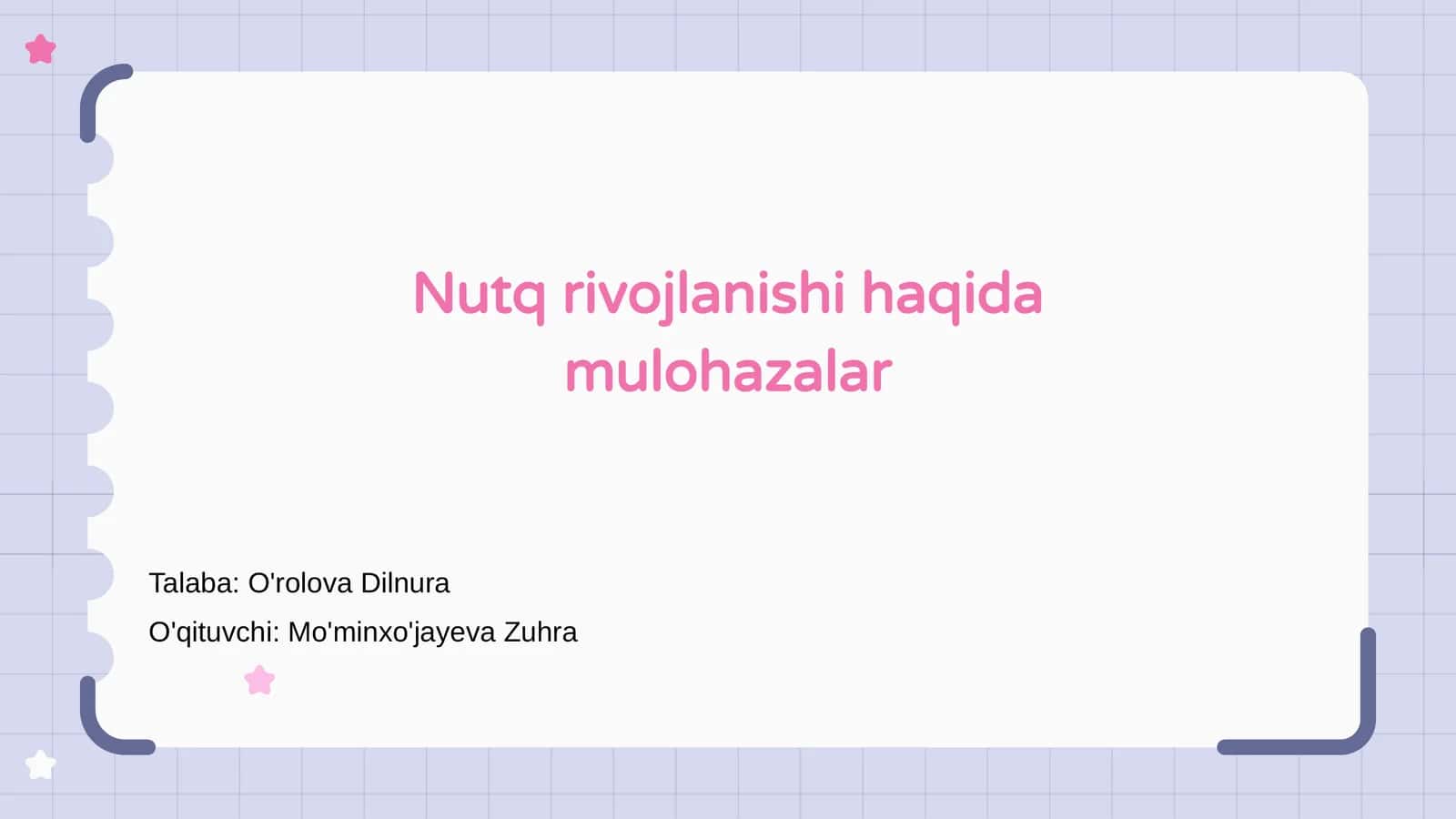 Nutq rivojlanishi haqida mulohazalar