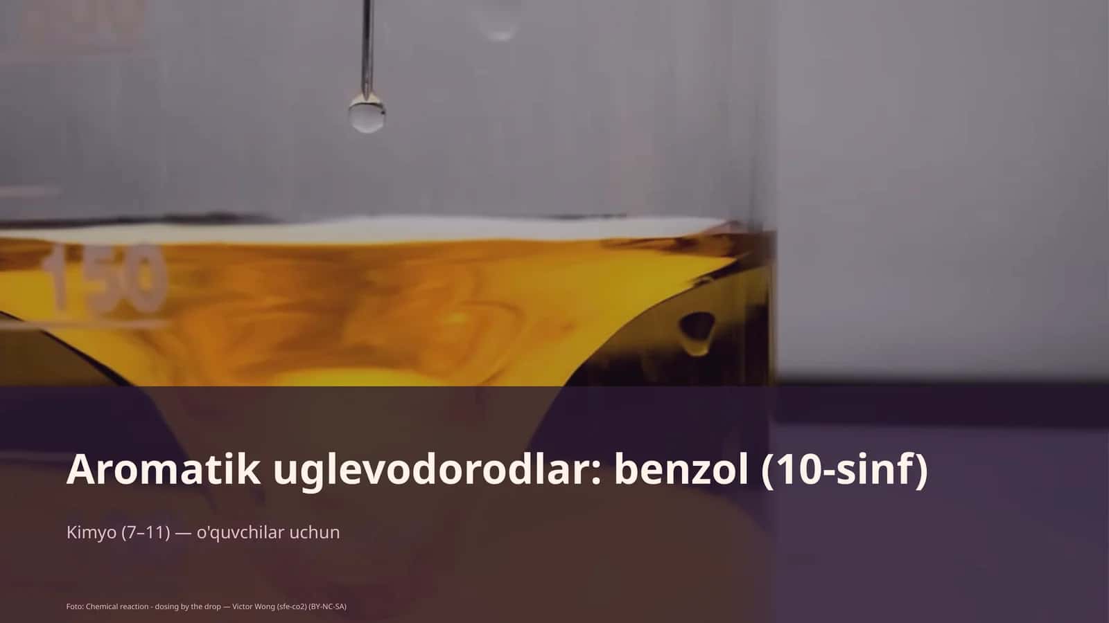 Aromatik uglevodorodlar: benzol (10-sinf)