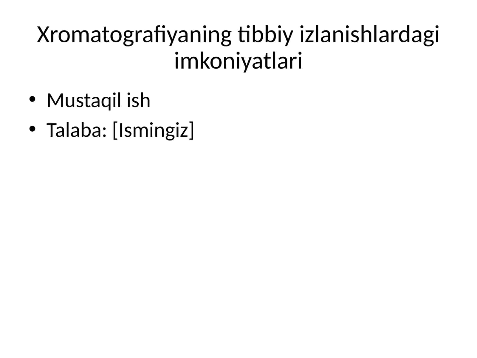 Xromatografiyaning tibbiy izlanishlardagi imkoniyatlari