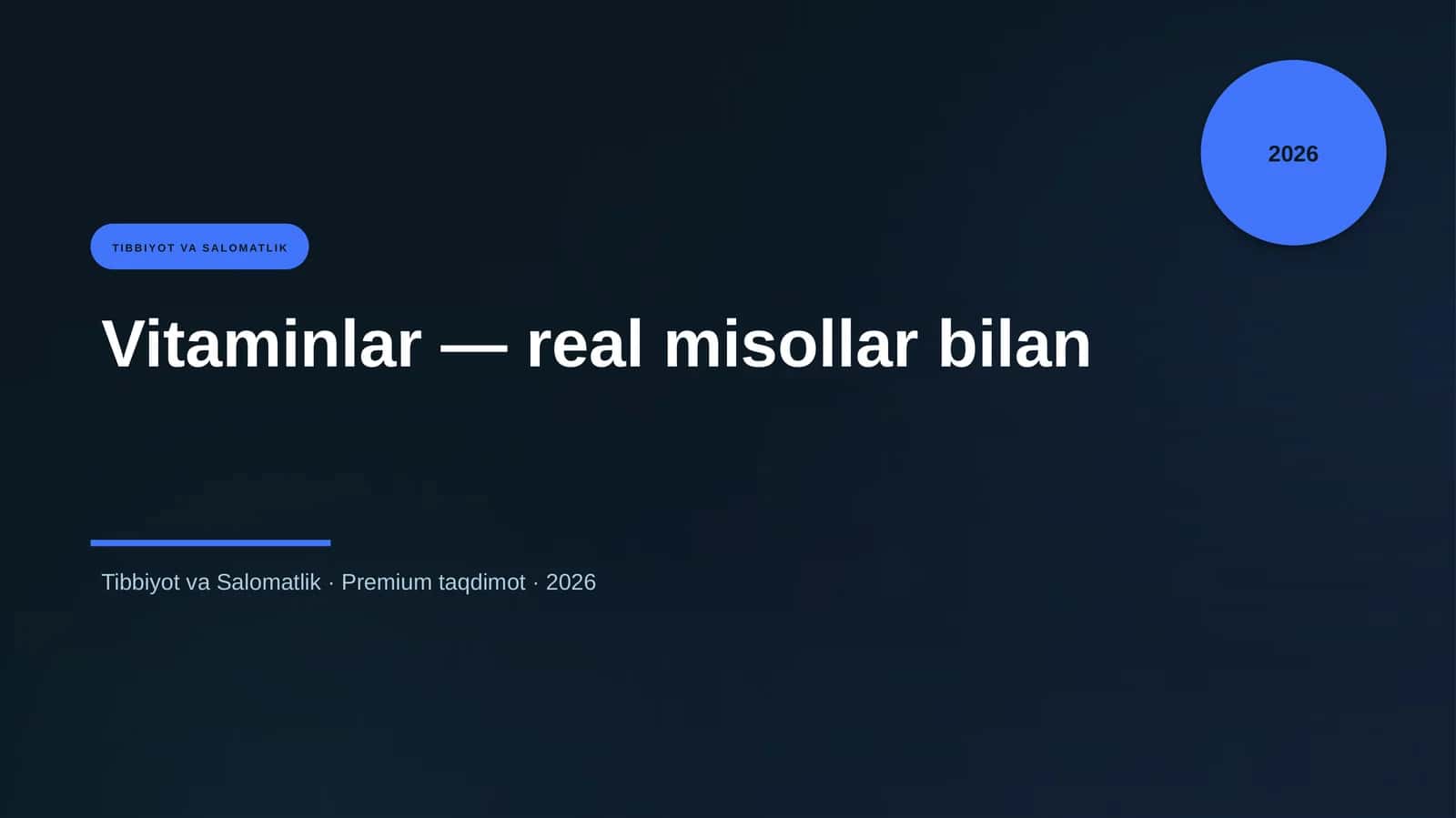Vitaminlar — real misollar bilan
