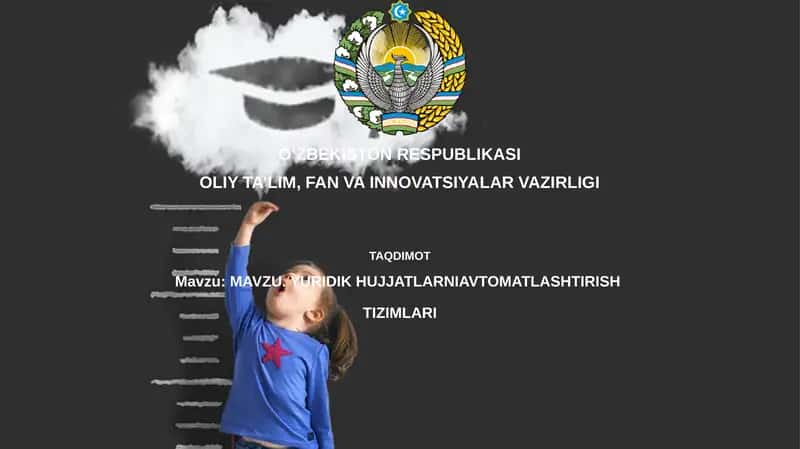 MAVZU. YURIDIK HUJJATLARNIAVTOMATLASHTIRISH TIZIMLARI