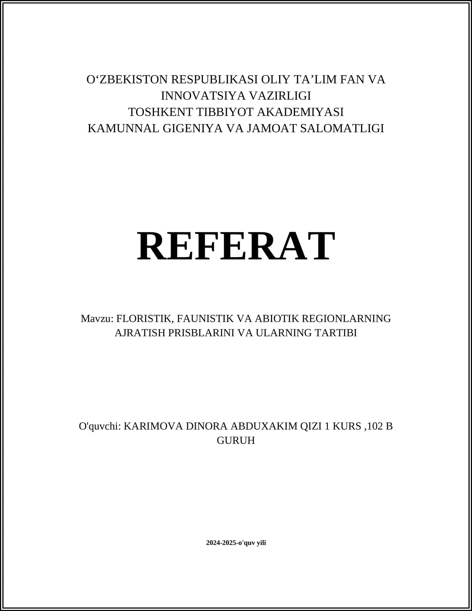FLORISTIK, FAUNISTIK VA ABIOTIK REGIONLARNING AJRATISH PRISBLARINI VA ULARNING TARTIBI