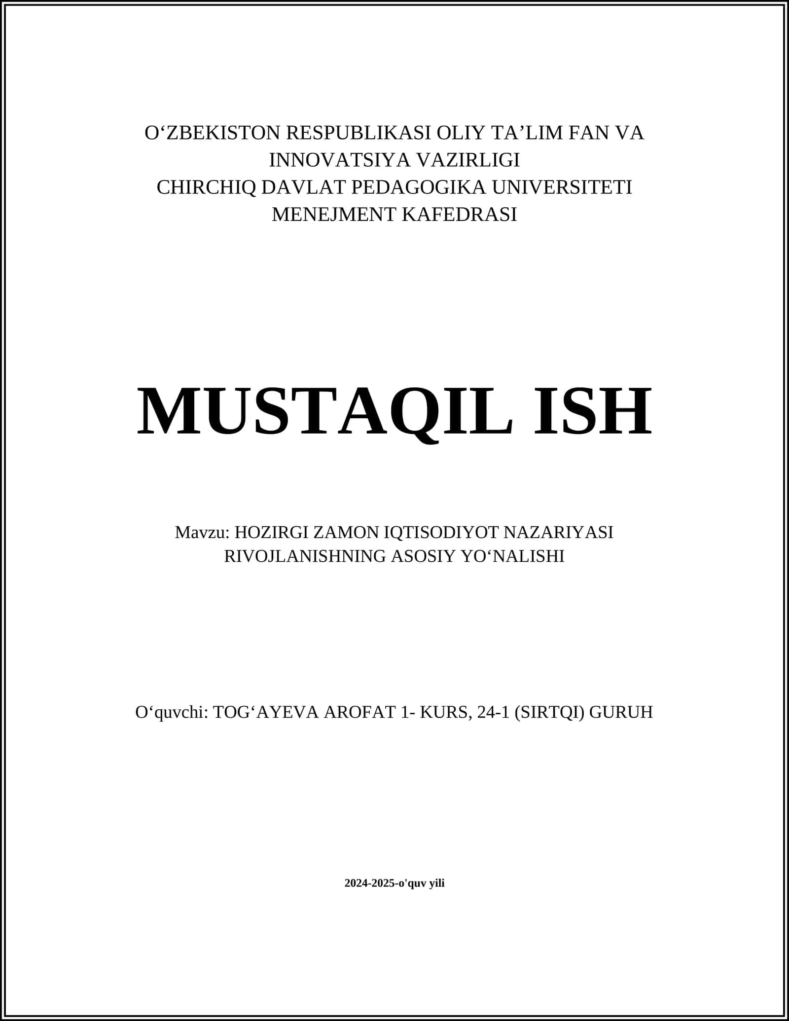 HOZIRGI ZAMON IQTISODIYOT NAZARIYASI RIVOJLANISHNING ASOSIY YOʻNALISHI