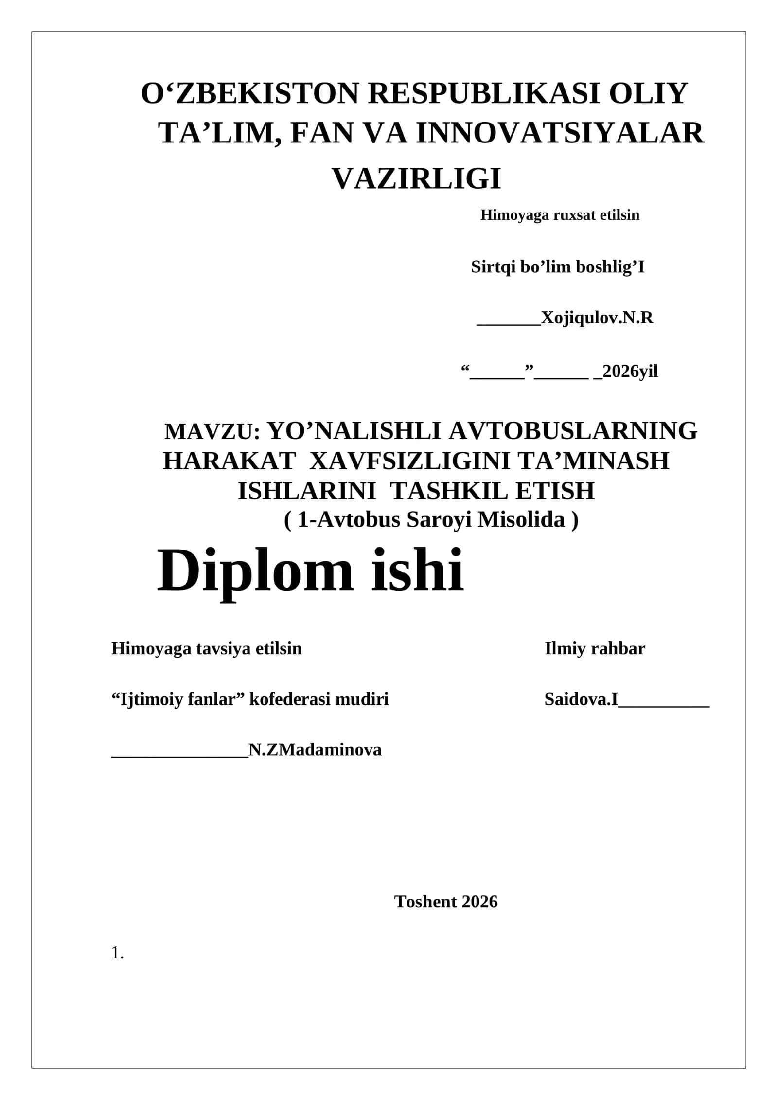 YO’NALISHLI AVTOBUSLARNING HARAKAT XAVFSIZLIGINI TA’MINASH ISHLARINI TASHKIL ETISH
