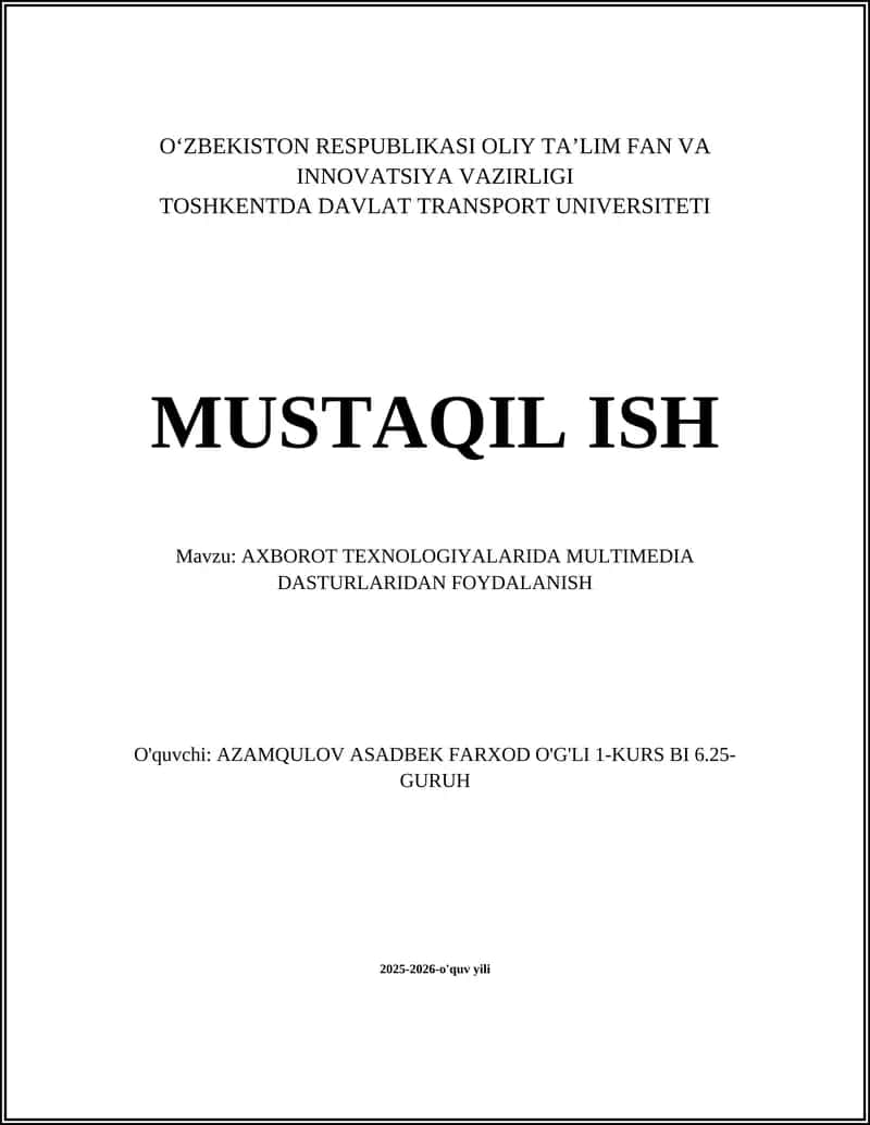 AXBOROT TEXNOLOGIYALARIDA MULTIMEDIA DASTURLARIDAN FOYDALANISH