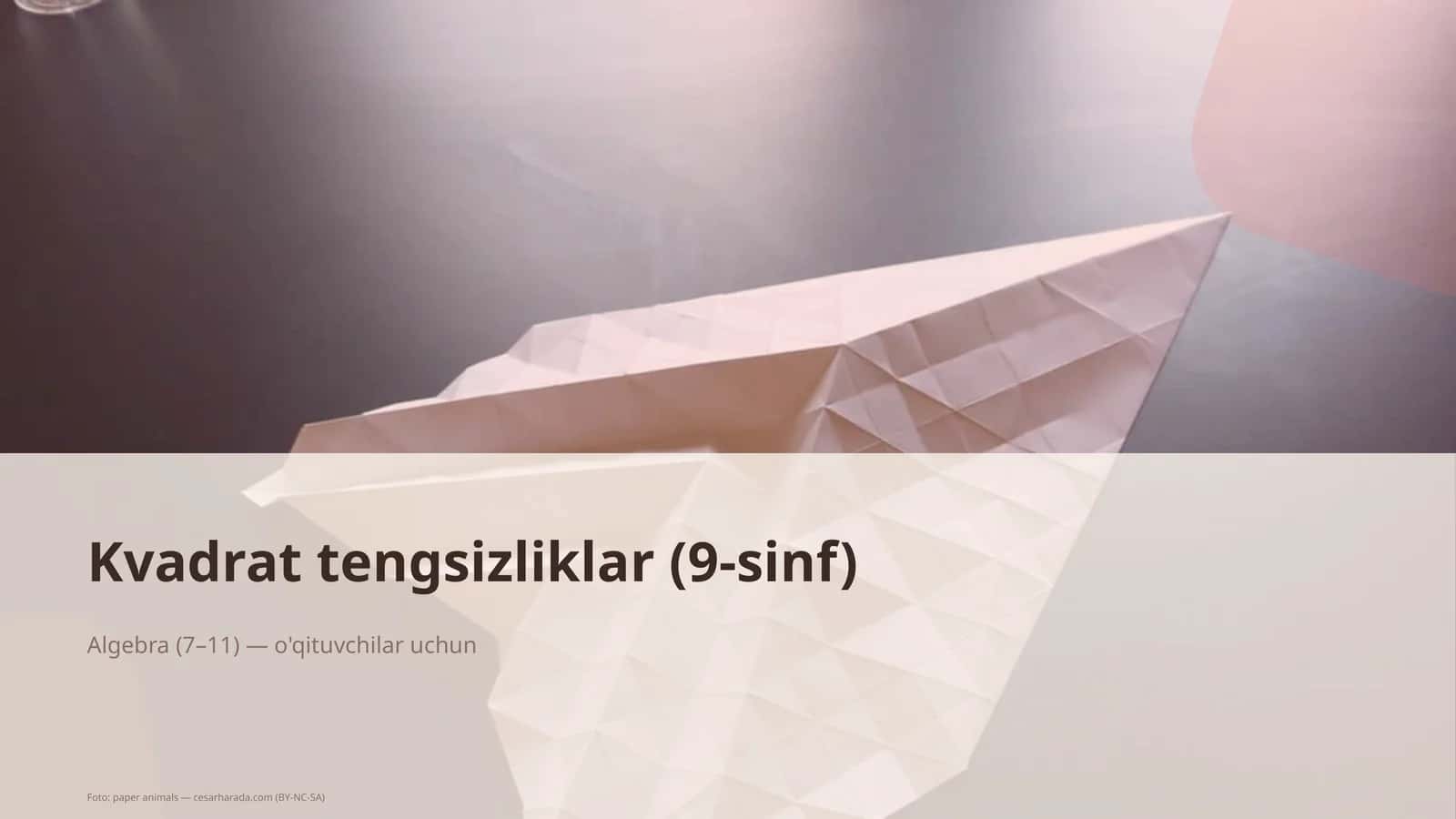 Kvadrat tengsizliklar (9-sinf)