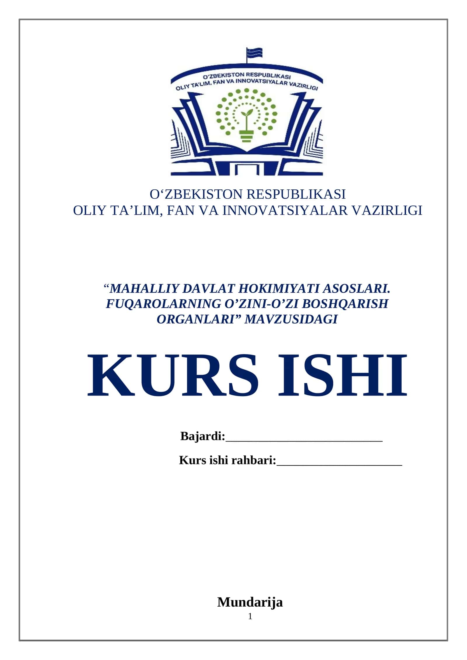 “MAHALLIY DAVLAT HOKIMIYATI ASOSLARI. FUQAROLARNING O’ZINI-O’ZI BOSHQARISH ORGANLARI” MAVZUSIDAGI KURS ISHI