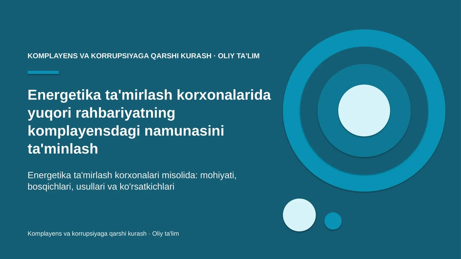 Energetika ta'mirlash korxonalarida yuqori rahbariyatning komplayensdagi namunasini ta'minlash