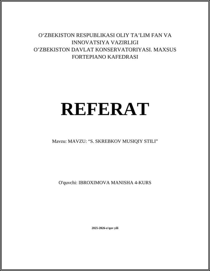 “S. SKREBKOV MUSIQIY STILI”