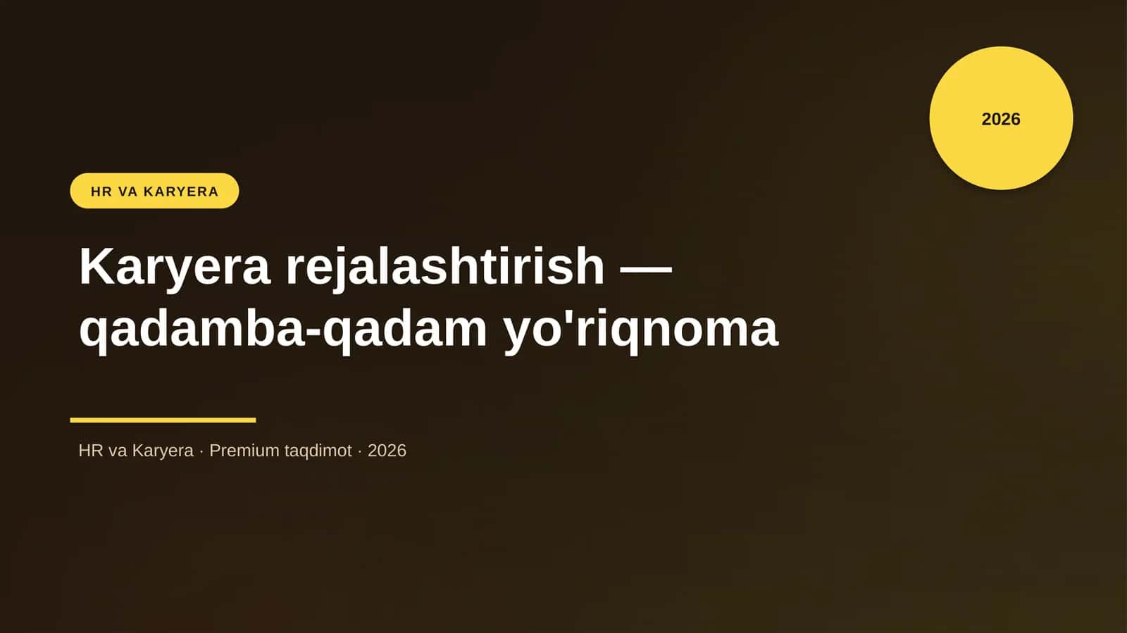 Karyera rejalashtirish — qadamba-qadam yo'riqnoma