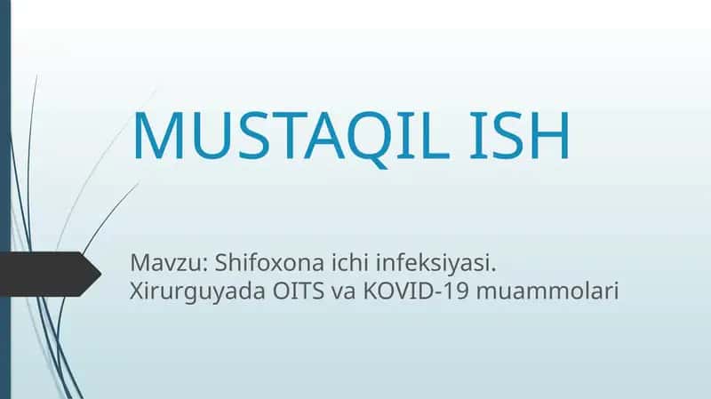Shifoxona ichki infeksiyasi.XirurguyadaOITSvaKOVID-19 muammolari