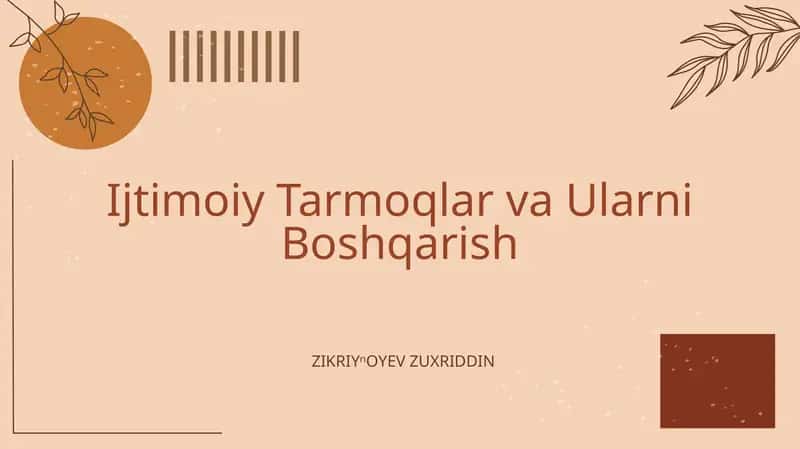 Ijtimoiy Tarmoqlar va Ularni Boshqarish