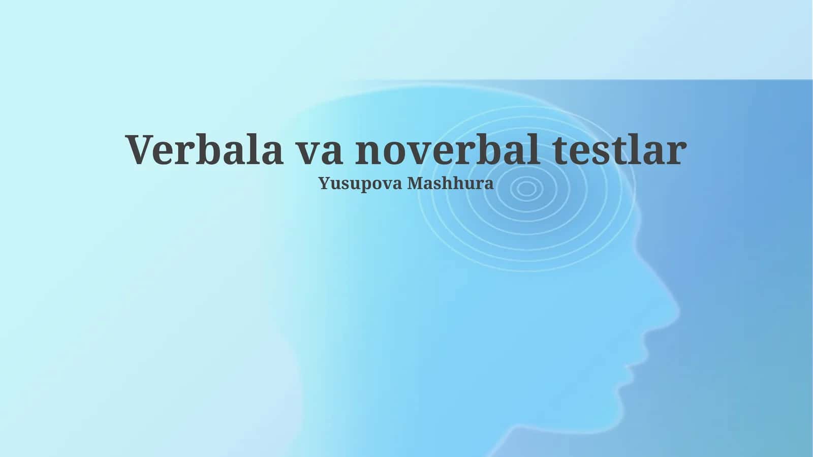 Verbala va noverbal testlar