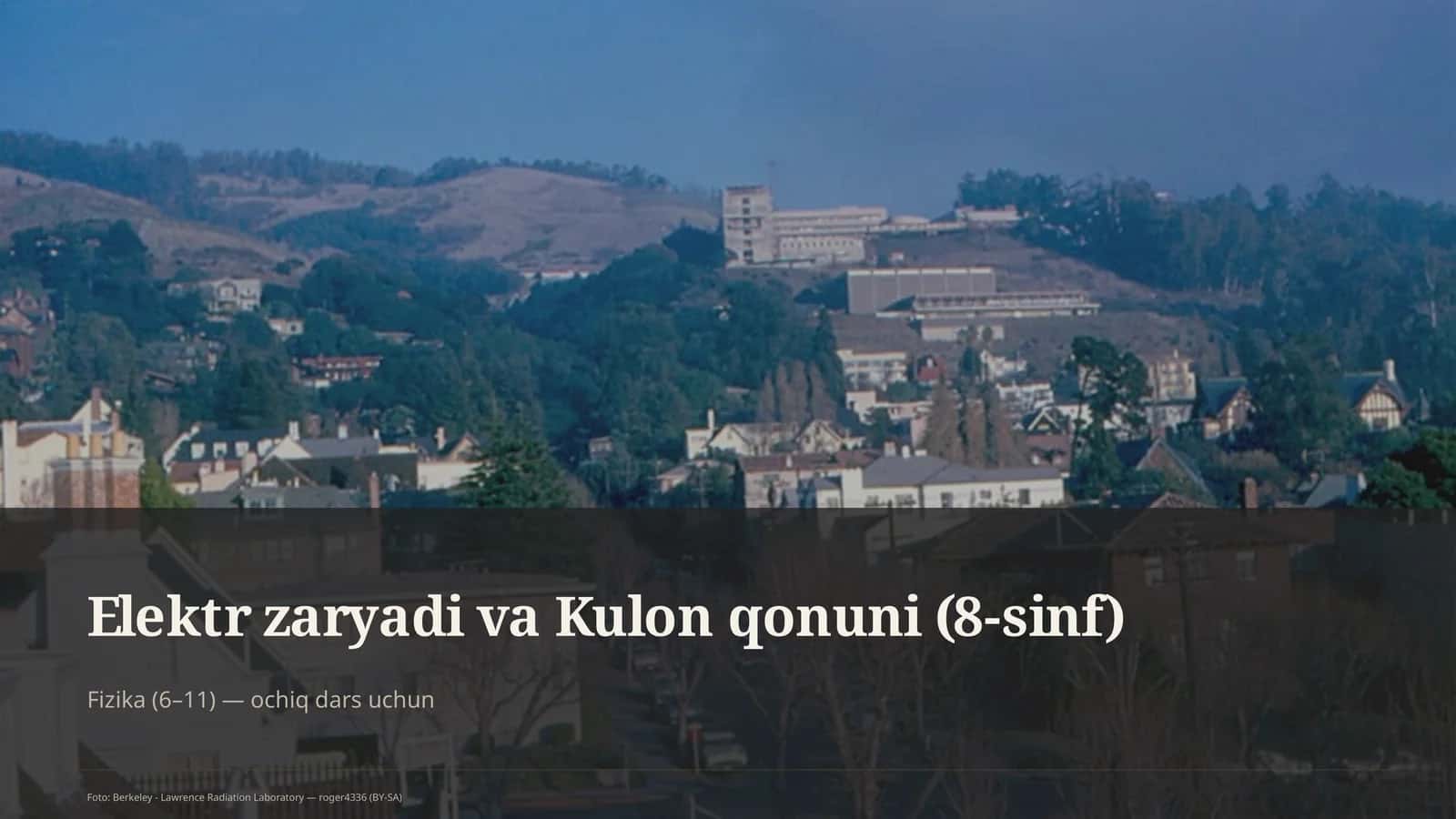Elektr zaryadi va Kulon qonuni (8-sinf)