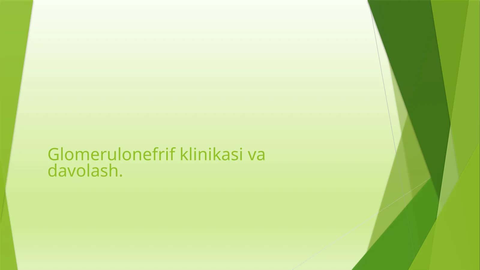 Glomerulonefrif klinikasi