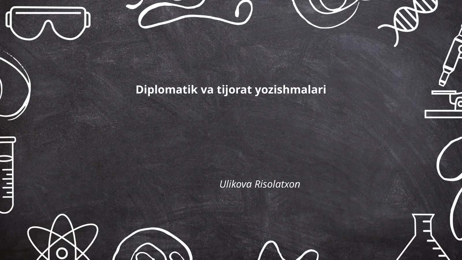 Diplomatik va tijorat yozishmalari