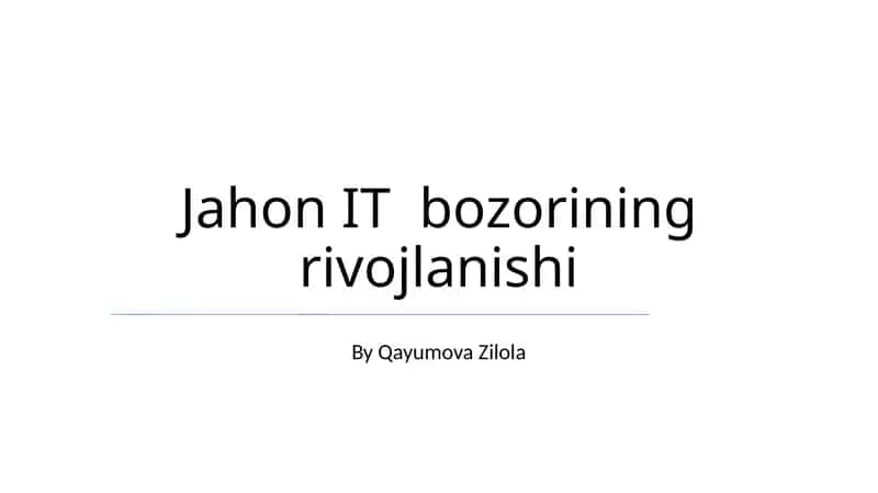 IT Bozorining Rivojlanishi