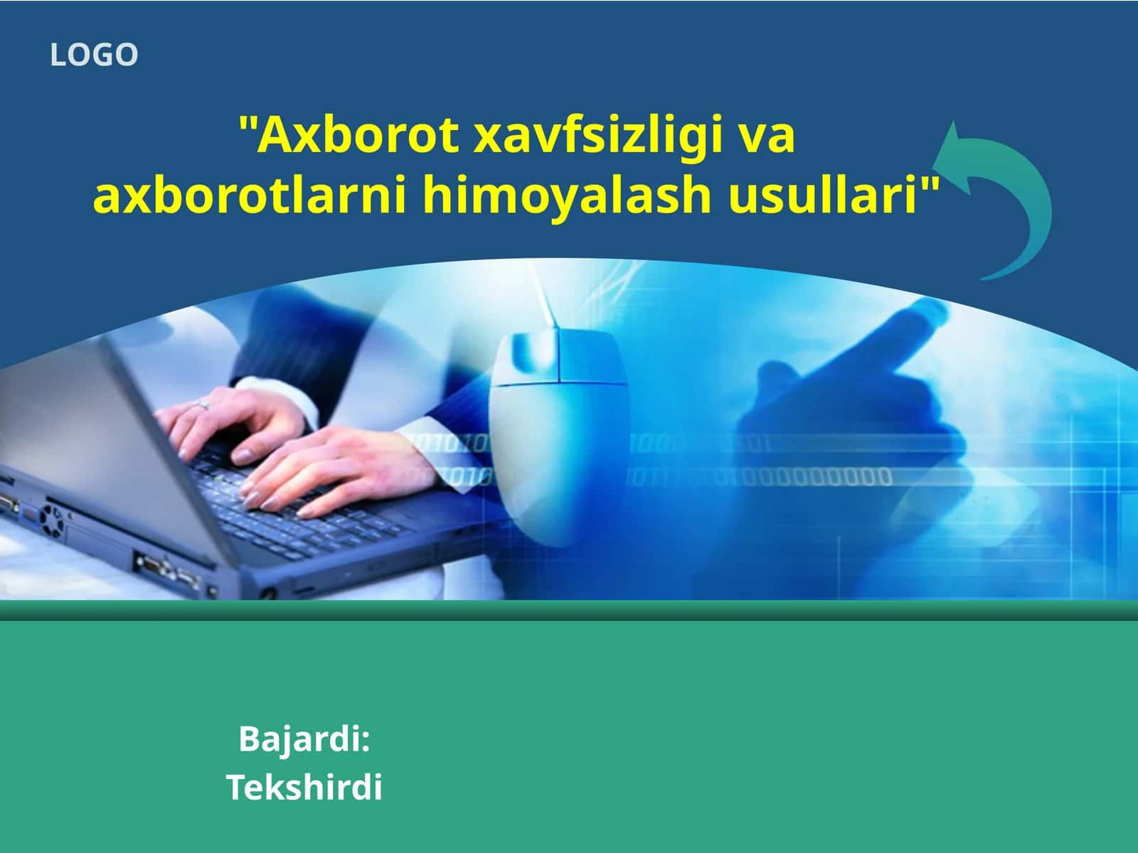 Axborot xavfsizligi va axborotlarni himoyalash usullari