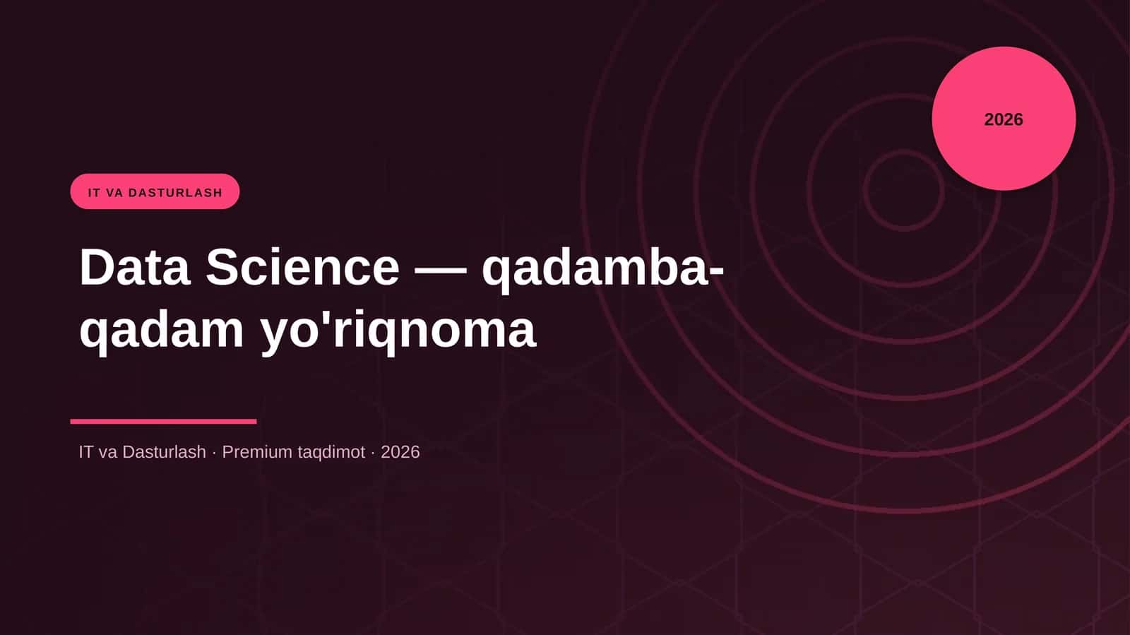 Data Science — qadamba-qadam yo'riqnoma
