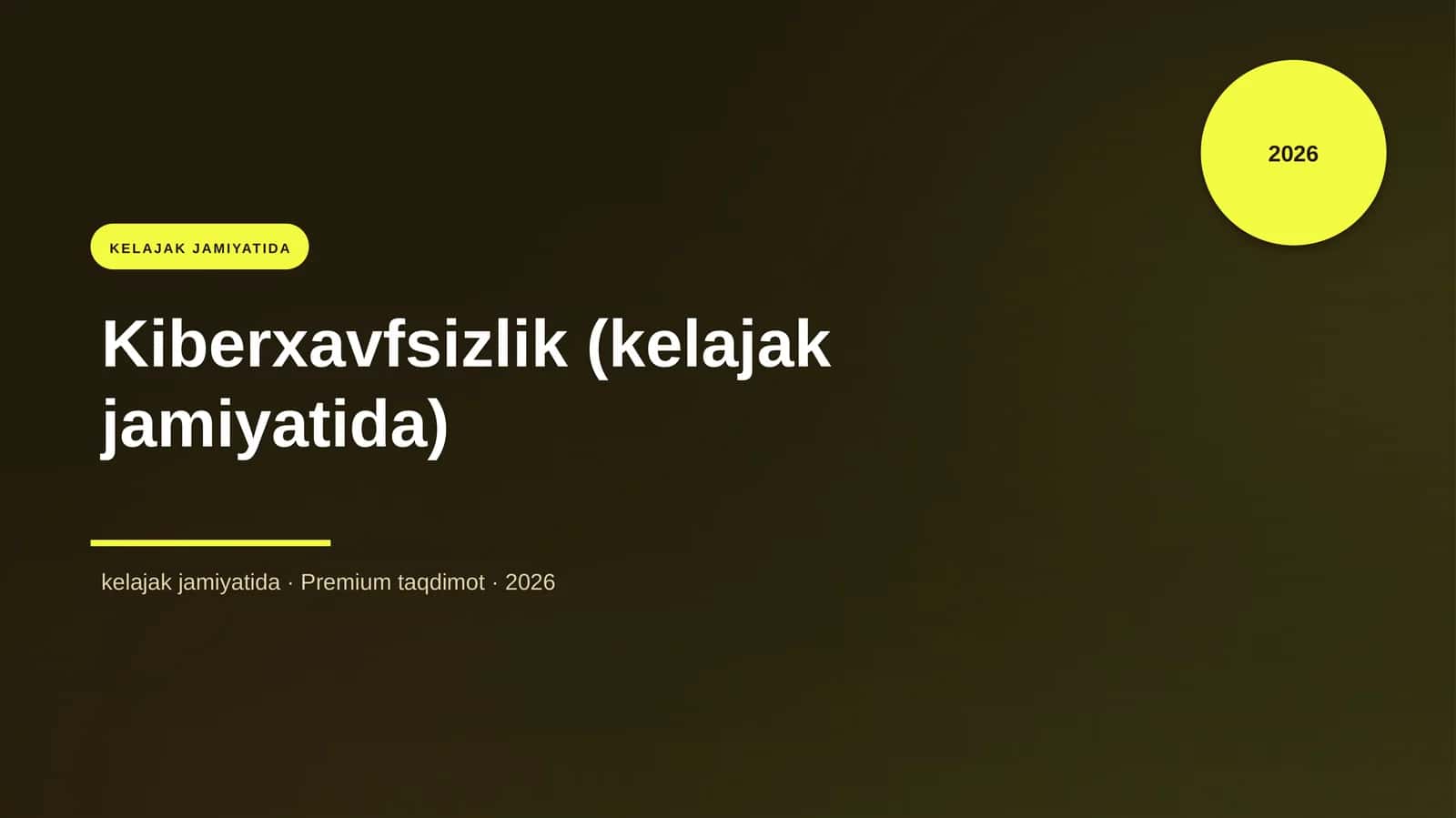 Kiberxavfsizlik (kelajak jamiyatida)