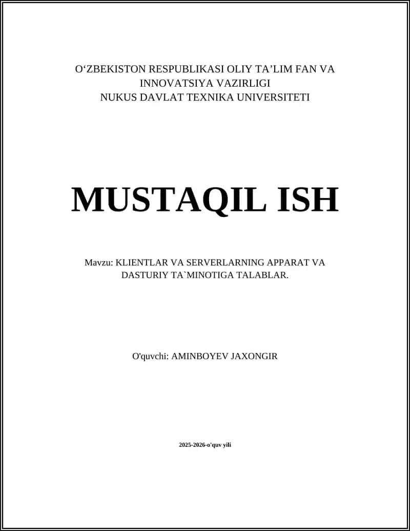 KLIENTLAR VA SERVERLARNING APPARAT VA DASTURIY TA`MINOTIGA TALABLAR