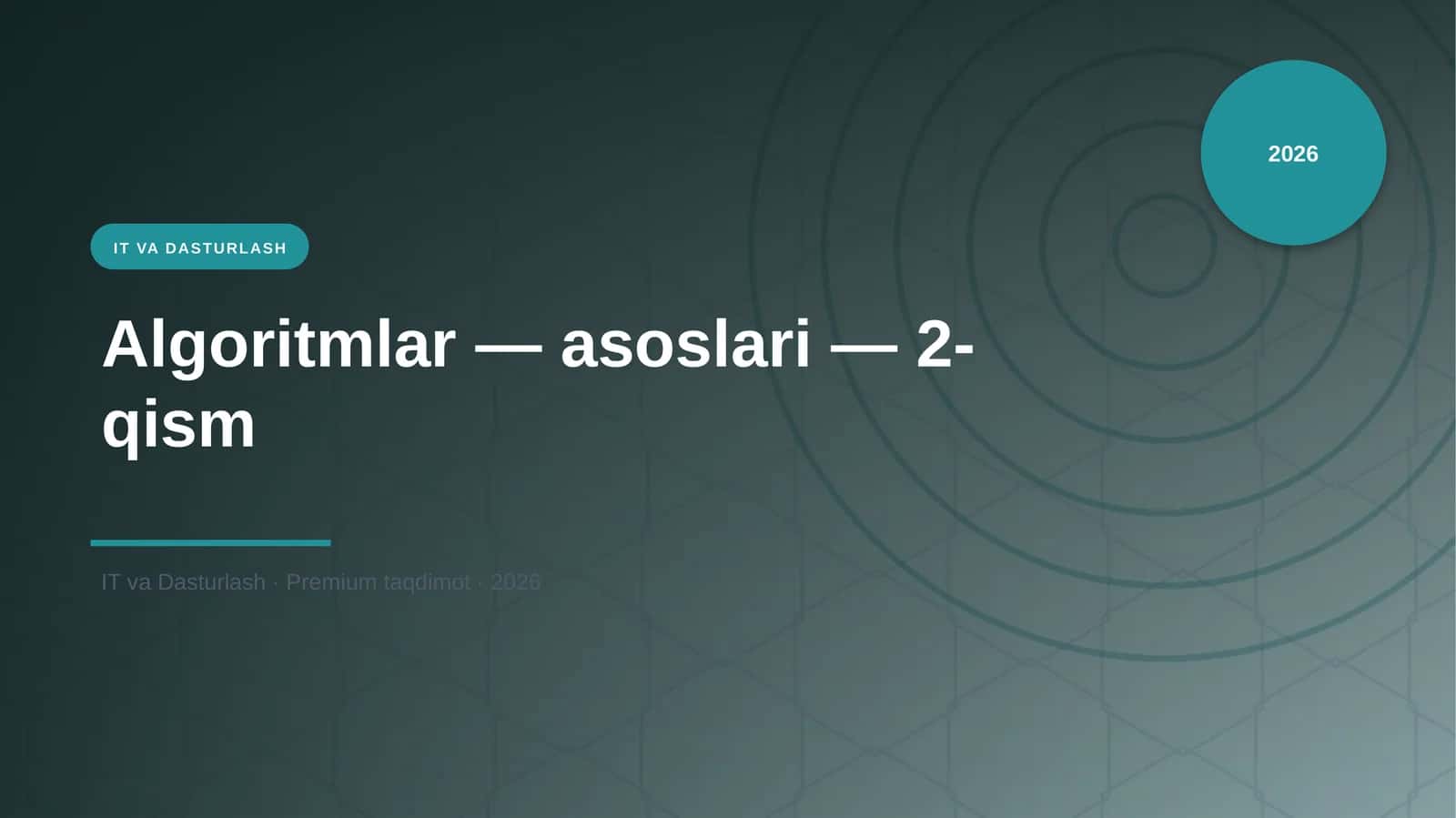 Algoritmlar — asoslari — 2-qism