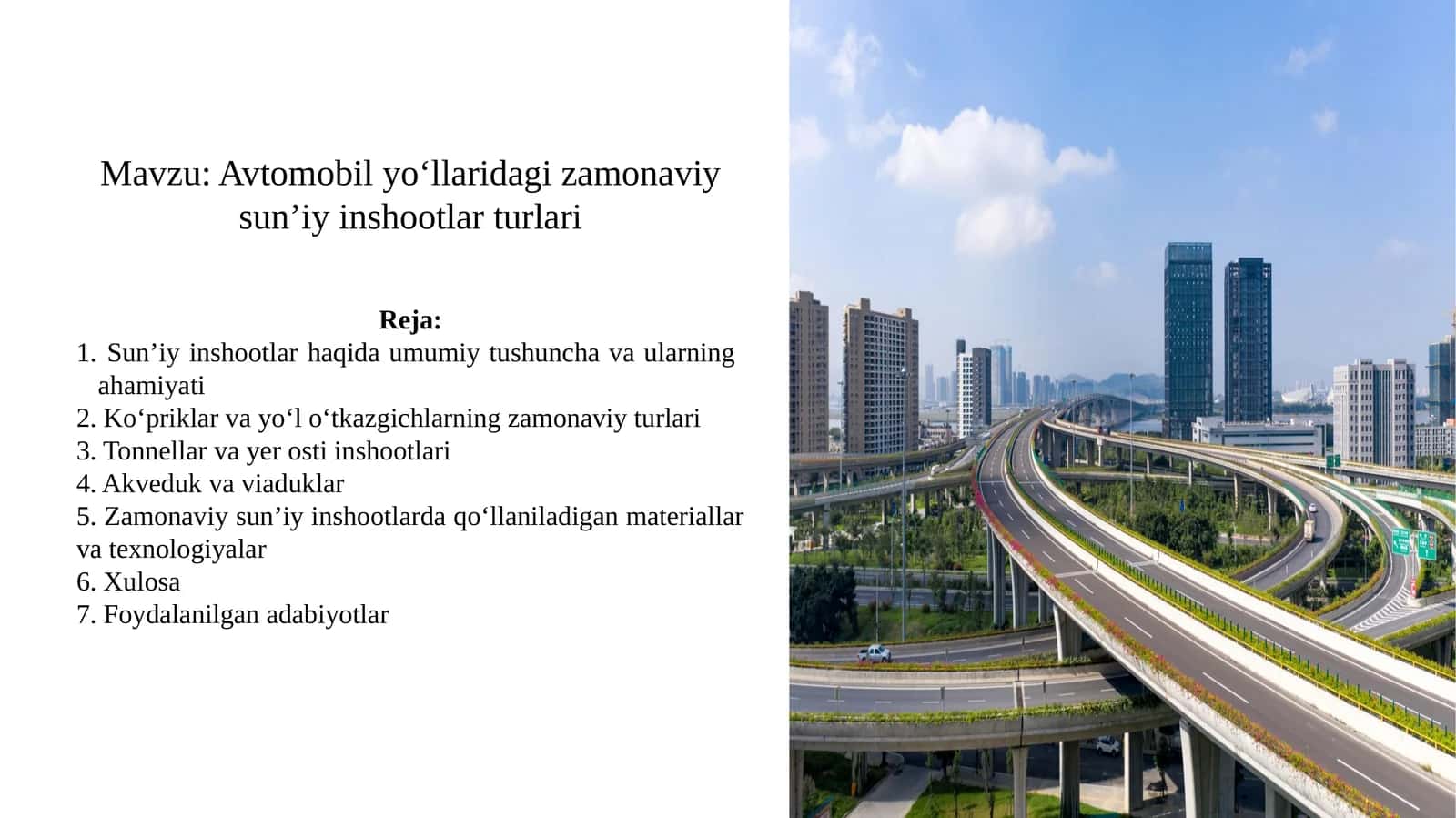 Avtomobil yo‘llaridagi zamonaviy sun’iy inshootlar turlari