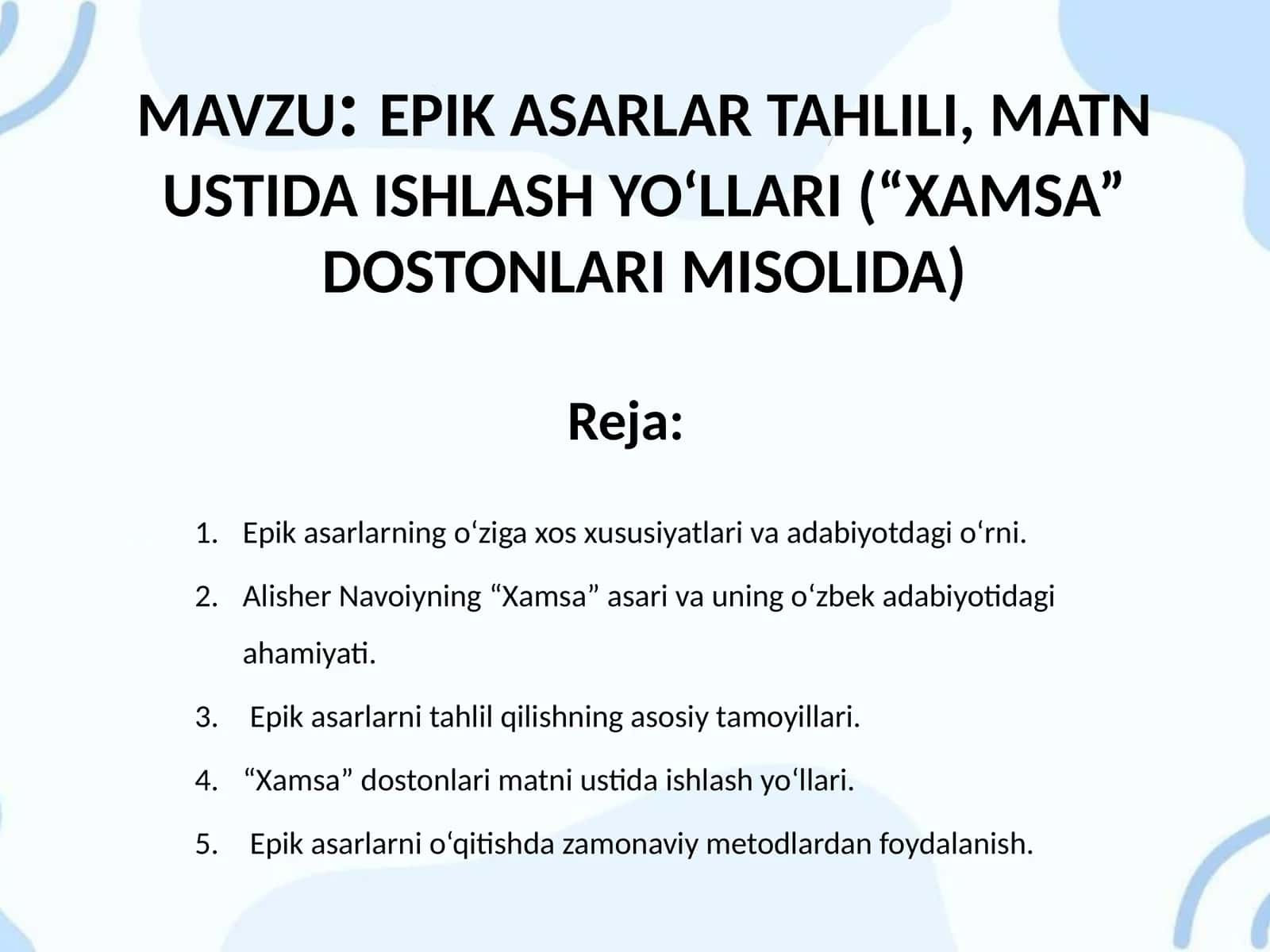 EPIK ASARLAR TAHLILI, MATN USTIDA ISHLASH YO‘LLARI (“XAMSA” DOSTONLARI MISOLIDA)