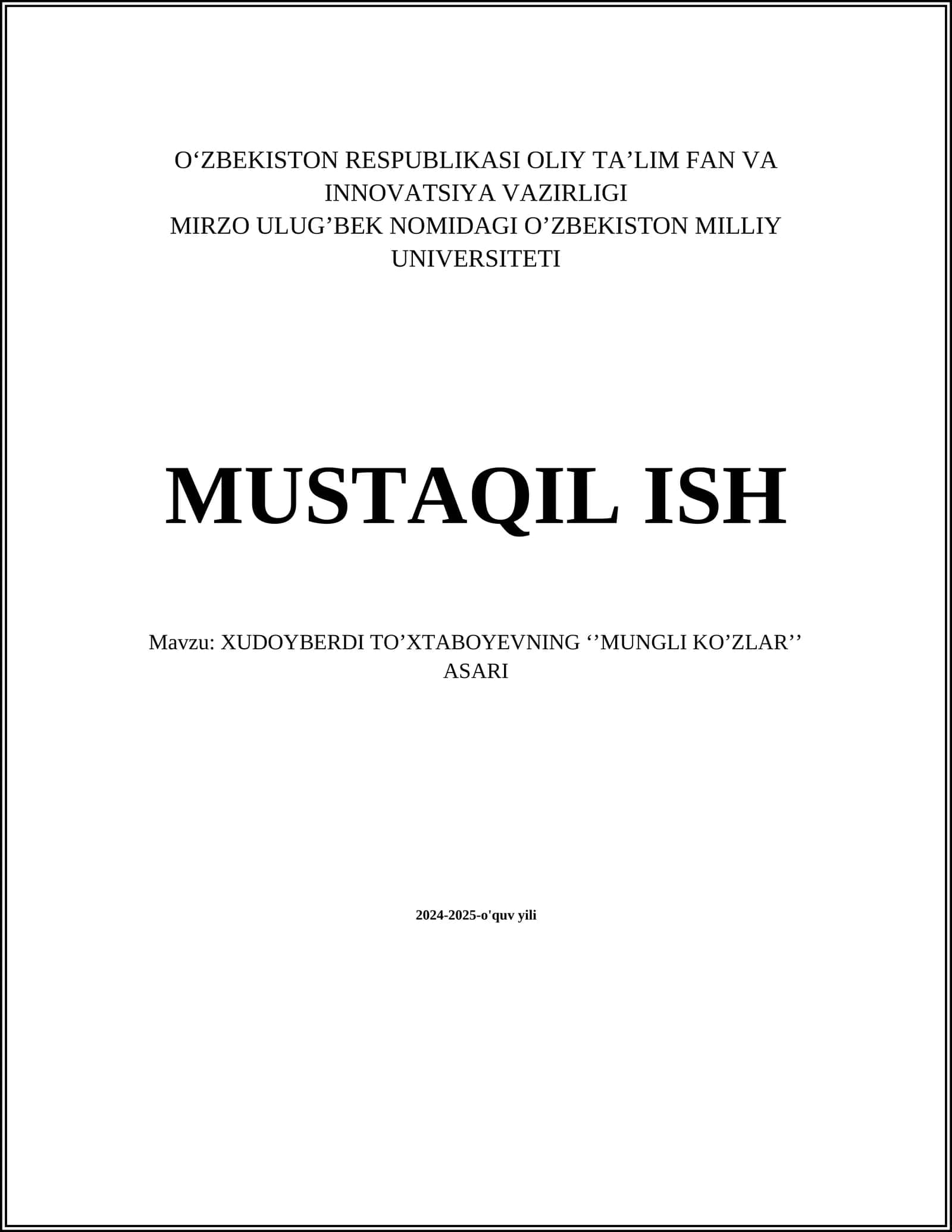 XUDOYBERDI TO’XTABOYEVNING ‘’MUNGLI KO’ZLAR’’ ASARI