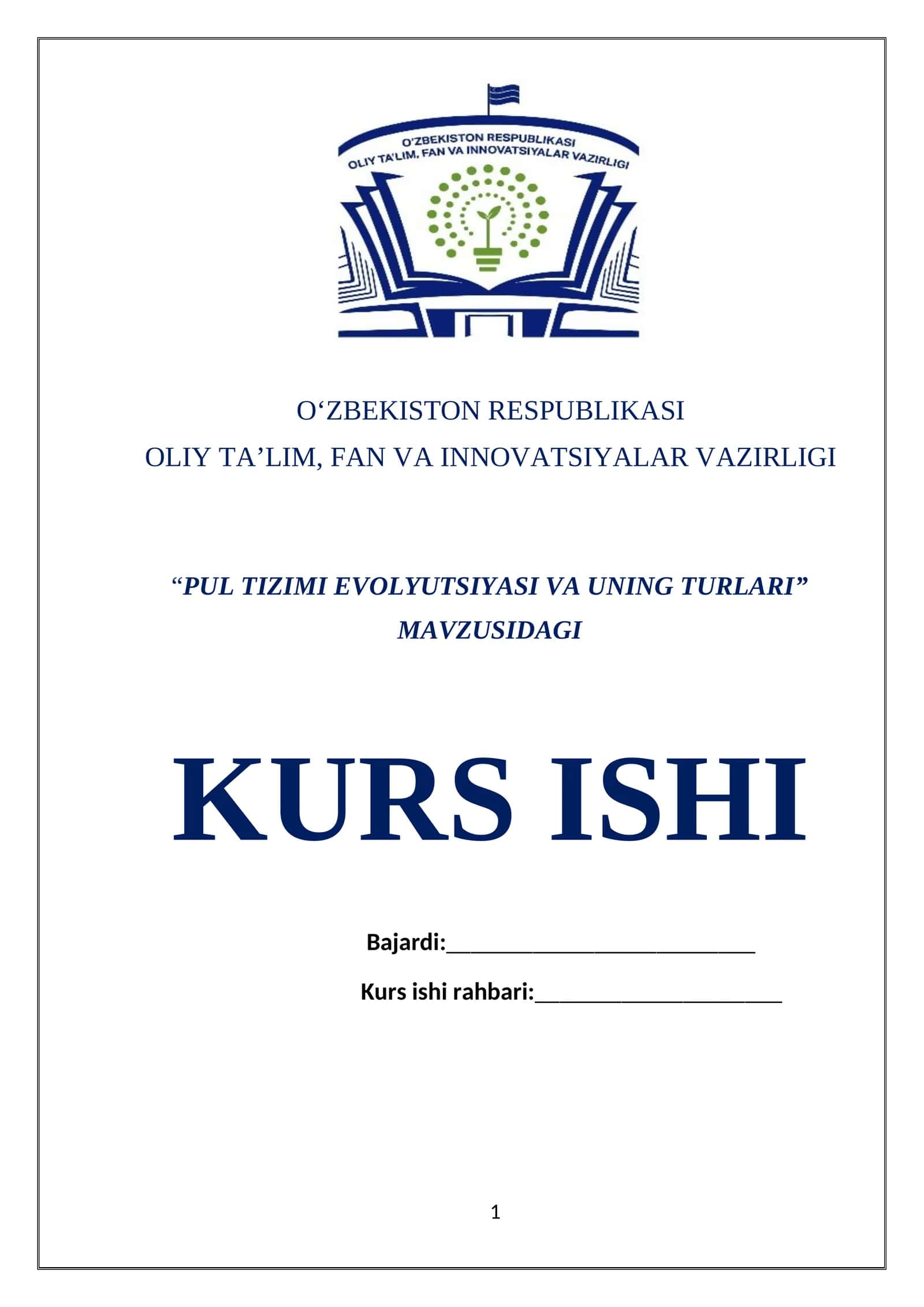 “PUL TIZIMI EVOLYUTSIYASI VA UNING TURLARI” MAVZUSIDAGI KURS ISHI