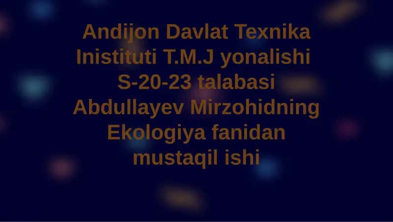 Ekologiya fanidan Insonbiosotsial mavjudot