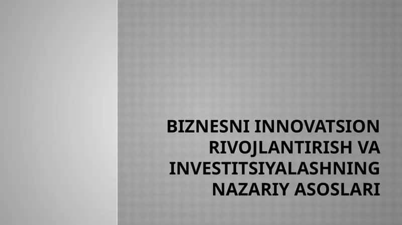 Innovatsion rivojlanishning asoslari