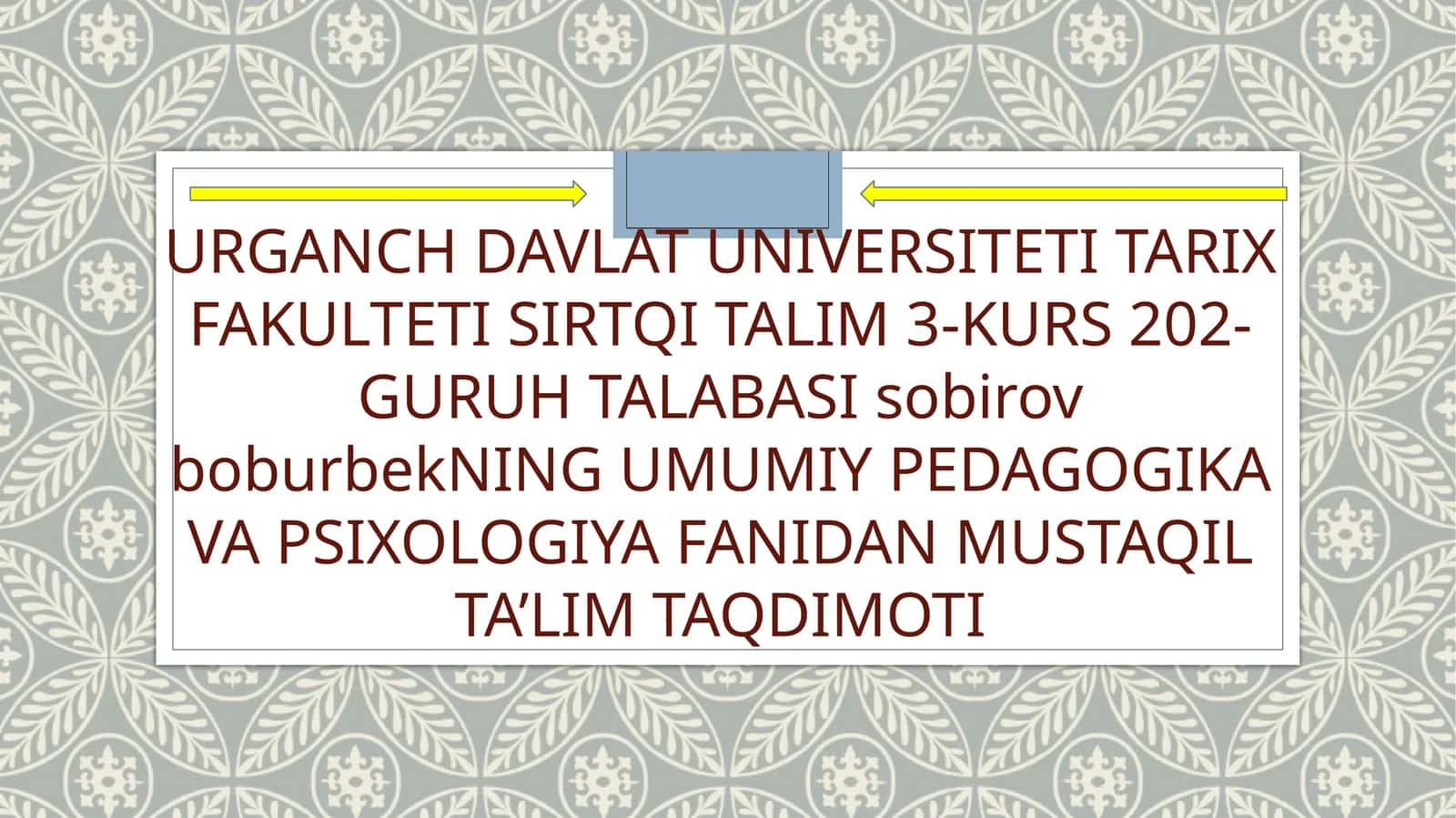 MAVKABDA ICHKI NAZORAT VA PEDAGOGIK FAOLIYATNI TASHKIL QILISH