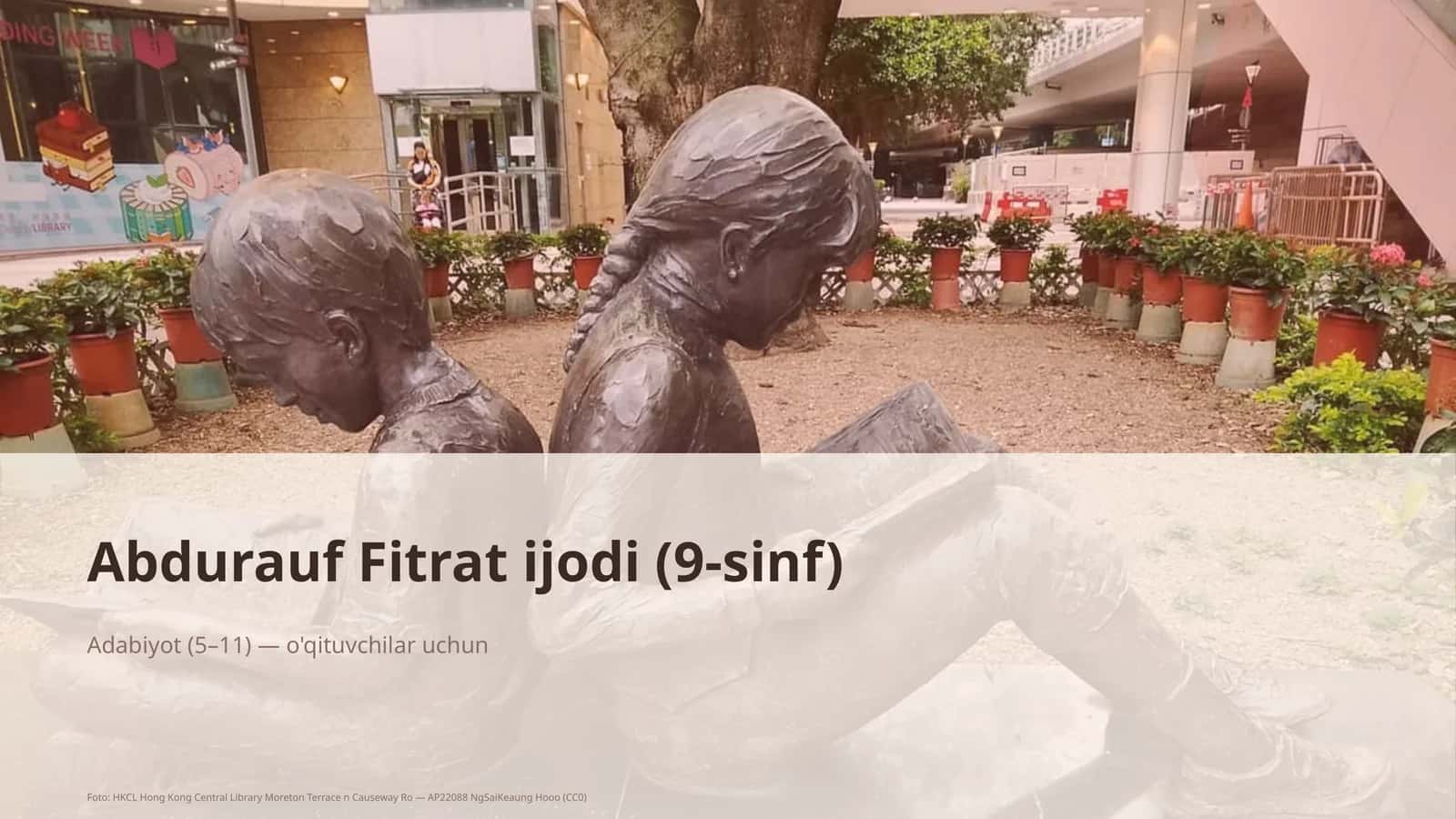 Abdurauf Fitrat ijodi (9-sinf)