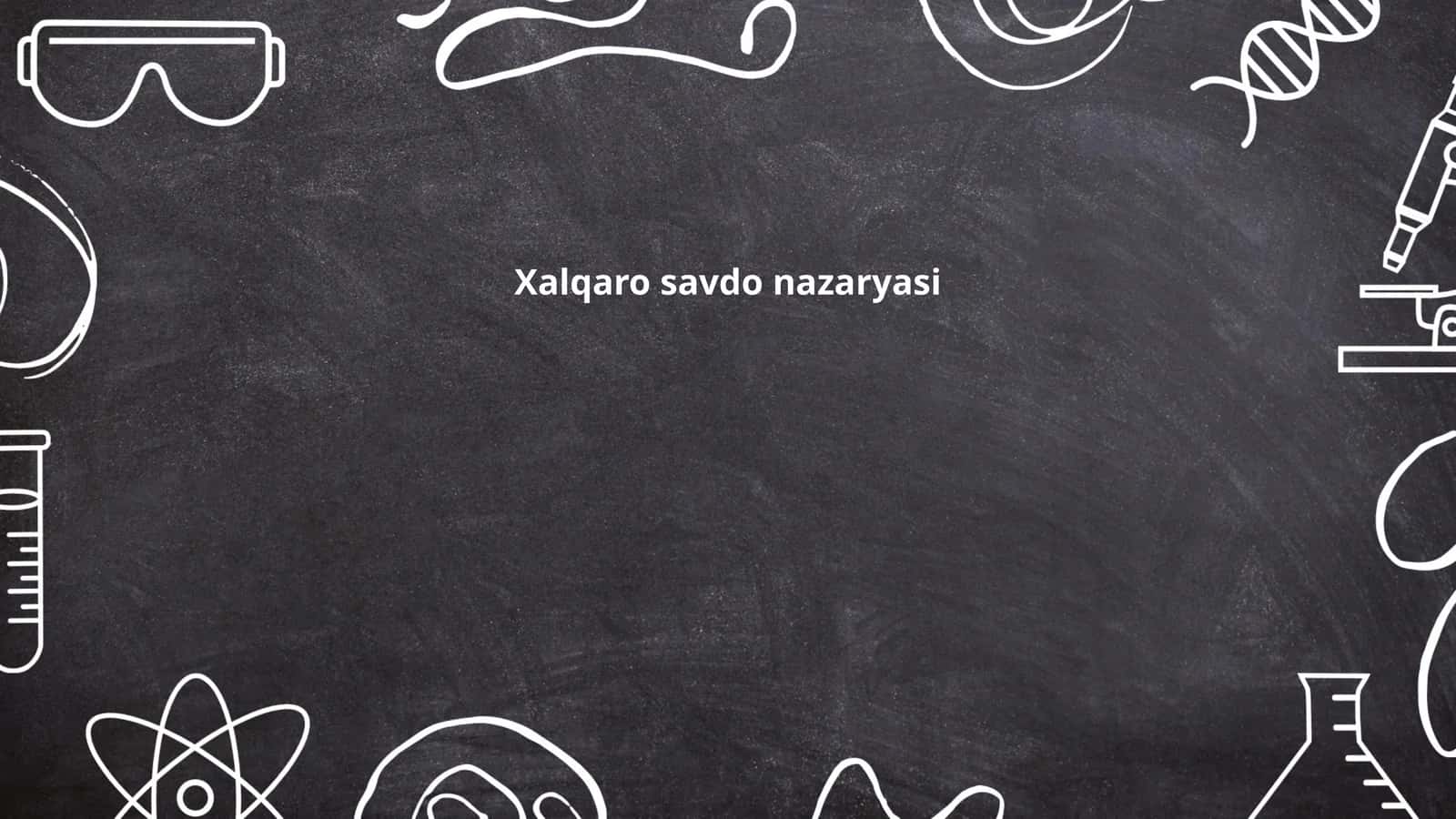 Xalqaro savdo nazaryasi